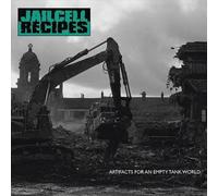 Jailcell Recipes - Artifacts For An Empty Tank World [VINYL]
