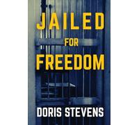 Jailed for Freedom (Polis & Praxis Classics)