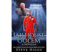 Jailhouse Golem