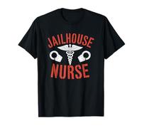 Jailhouse Nurse, Jail Correctional Corrections Nursing T-Shirt