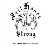 Jailhouse Strong
