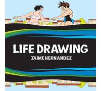 Jaime Hernandez Life Drawing Hardcover Book Jaime Hernandez Multicolor