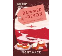 Jaime Jones Stars in... Dammed in Devon: An Up in the Air Mystery: 2
