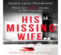 Jaime Lynn Hendricks His Missing Wife Paperback Book Jaime Lynn Hendricks Multicolor