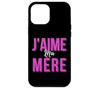 J'aime Ma Mère Mère Meilleur French Mom Cadeau De Fête Des Mères Case for iPhone 12 Pro Max