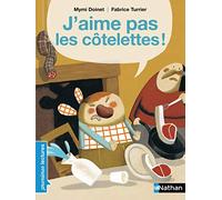 J'aime pas les cotelettes!