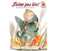 J'aime pas lire ! (L'heure des histoires)