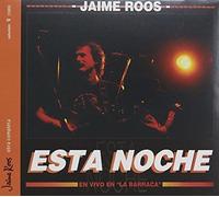 JAIME ROOS - Esta Noche En Vivo En La Barra