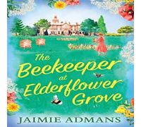Jaimie Admans The Beekeeper at Elderflower Grove Paperback Book Jaimie Admans Multicolor