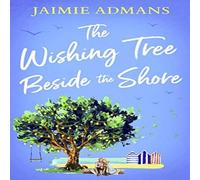 Jaimie Admans The Wishing Tree Beside the Shore Paperback Book Jaimie Admans Multicolor