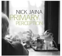 Jaina, Nick - Primary Perception