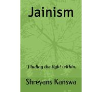 Jainism: Finding the light within.