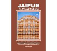 JAIPUR GUIDE DE VOYAGE