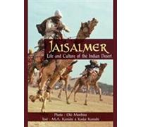 Jaisalmer: Life and Culture of the Indian Desert