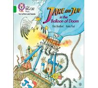 Jake and Jen and the Balloon of Doom: Band 05/Green (Collins Big Cat Phonics for Letters and Sounds)
