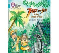 Jake and Jen in the Tomb of Ice: Band 07/Turquoise (Collins Big Cat Phonics for Letters and Sounds)