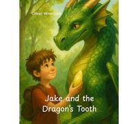 Jake and the Dragon’s Tooth