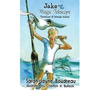 Jake and the Magic Telescope: Treasure of Mango Island