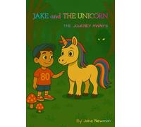 Jake and The Unicorn: The Journey Awaits