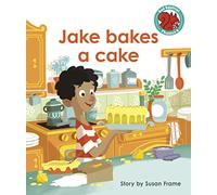 Jake bakes a cake (Red Squirrel Phonics Level 6)