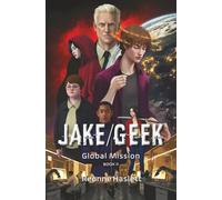 JAKE/GEEK: Global Mission: Two