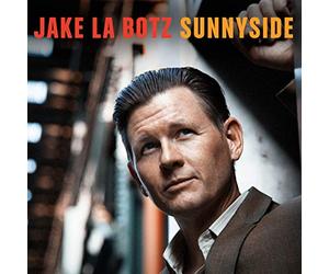 Jake La Botz - Sunnyside