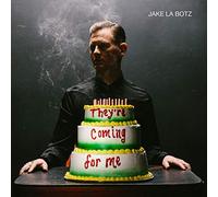 Jake La Botz - They're Coming For Me (LP) [VINYL]