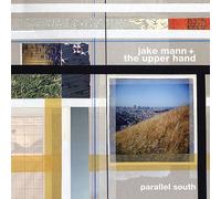 Jake Mann And The Upper Hand - Parallel South Cd