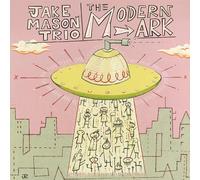 Jake Mason Trio - The Modern Ark [VINYL]