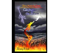 Jake Meets the Devil: Calm Before the Storm (Jake Meets the Devil Series)