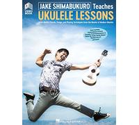 Jake Shimabukuro Teaches Ukulele (Book/Online Content): Book with Full-Length Online Video