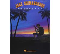 Jake Shimabukuro - The Greatest Day