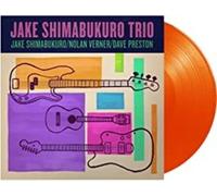 Jake Shimabukuro, Nolan Verner & Dave Preston – Trio – Orange Vinyl