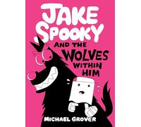 Jake Spooky and the Wolves Within Him