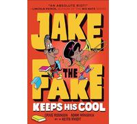 Jake the Fake Keeps His Cool: 3