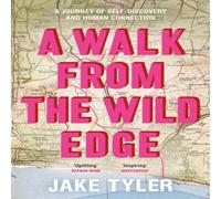 Jake Tyler Walk from the Wild Edge Hardback Book Jake Tyler Multicolor