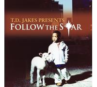 Jakes, Bishop T.D. - Follow the Star