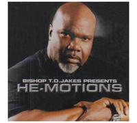 Jakes, Bishop T.D. - T.D. Jakes Presents: He-Motions