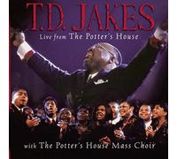 Jakes T.D. - Live from the Potter's House