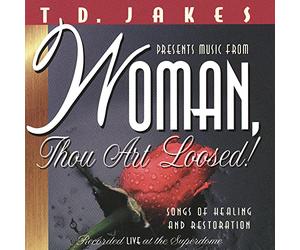 Jakes, T.D. - Woman Thou Art Loosed - Recorded Live at Superdome