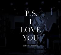 Jakob Dinesen - P.S. I Love You [Japan CD] DDCJ-4013
