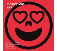 Jakob Dinesen Quartet feat' Jeff 'Tain' Watts - Unconditional Love [VINYL]