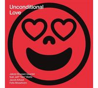 Jakob Dinesen Quartet feat' Jeff 'Tain' Watts - Unconditional Love [VINYL]