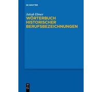 Jakob Ebner Wörterbuch historischer Berufsbezeichnungen (Paperback) (US IMPORT)