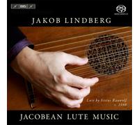 Jakob Lindberg - Jacobean Lute Music