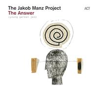Jakob Manz Project – The Answer – CD – US Import