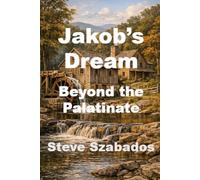 Jakob’s Dream: Beyond the Palatinate