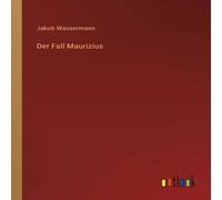 Jakob Wassermann Der Fall Maurizius Paperback Book Jakob Wassermann Multicolor