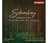 Bergen Po/Jakubiak - Arnold Schoenberg: Erwartung, Op. 17, Pelleas und Melisande, Op. 5