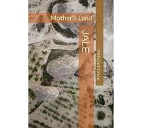 JALE: Mother's Land